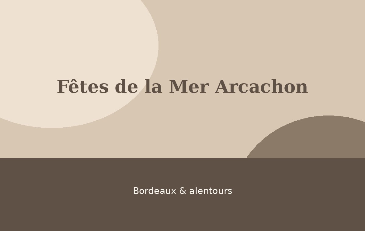 Fêtes de la Mer Arcachon